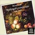 Monteverdi : Madrigali Concertati / Tragicomedia