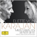 Eliette von Karajan: Mein Leben an Seiner Seite Eliette von Karajan: Mein Leben an Seiner Seite