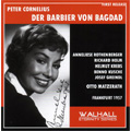 P.Cornelius: Der Barbier von Bagdad (4/1957) / Otto Matzerath(cond), Hessen Radio SO & Chorus, Benno Kusche(Bs-Br), etc P.Cornelius: Der Barbier von Bagdad (4/1957) / Otto Matzerath(cond), Hessen Radio SO & Chorus, Benno Kusche(Bs-Br), etc