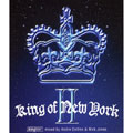 King of New York 2 ~mixed by Andre Collins & Nick Jones~ King of New York 2 ~mixed by Andre Collins & Nick Jones~