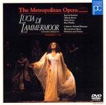 メトロポリタン・オペラ　ドニゼッティ：歌劇「ランメルモールのルチア」全曲