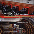 襹ե󡦥ǥ롦/New Music for the Muller Organ in Haarlem -W.de Ruiter, P.Kee, H.Kox, H.Asselbergs, etc / Jos van der Kooy(org)[KTC1364]