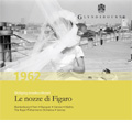 Mozart: Le Nozze di Figaro (1962) / Silvio Varviso(cond), RPO, Glyndebourne Chorus, Mirella Freni(S), Gabriel Bacquier(Br), etc Mozart: Le Nozze di Figaro (1962) / Silvio Varviso(cond), RPO, Glyndebourne Chorus, Mirella Freni(S), Gabriel Bacquier(Br), etc
