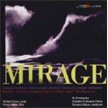 Mirage -Baltic Compositions for Guitar and Orchestra: A.Senderovas, E.Esenvalds, A.Part, T.Korvits, etc / Reinbert Evers(g), Donatas Katkus(cond), St. Christopher Chamber Orchestra Vilnius, etc Mirage -Baltic Compositions for Guitar and Orchestra: A.Senderovas, E.Esenvalds, A.Part, T.Korvits, etc / Reinbert Evers(g), Donatas Katkus(cond), St. Christopher Chamber Orchestra Vilnius, etc