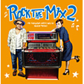 ROCK THE MIX 2