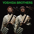 Yoshida Brothers  ［CD+DVD］＜初回生産限定盤＞