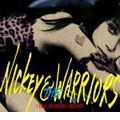 NICKEY &THE WARRIORS/I LOVE WARRIORS 1986-1987[CDSOL-1100]