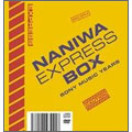 NANIWA EXPRESS BOX ～SONY MUSIC YEARS  ［6CD+DVD］＜紙ジャケット仕様完全生産限定盤＞