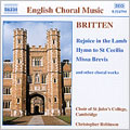 Britten: Choral Works Britten: Choral Works