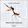 A.Schnelzer: Predatory Dances, Dance with the Devil, Frozen Landscape, Requiem, etc A.Schnelzer: Predatory Dances, Dance with the Devil, Frozen Landscape, Requiem, etc