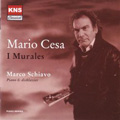マルコ・スキアーヴォ/Mario Cesa： I Murales - Works for Piano & Disklavier / Marco Schiavo[KNSA011]