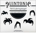 TILL EULENSPIEGEL UND NOCH MEHR STREICHE:R.STRAUSS:TILL EULENSPIEGELS LUSTIGE STREICHE/ERICKSON:JAMES BOND SUITE/ETC:QUINTONIC TILL EULENSPIEGEL UND NOCH MEHR STREICHE:R.STRAUSS:TILL EULENSPIEGELS LUSTIGE STREICHE/ERICKSON:JAMES BOND SUITE/ETC:QUINTONIC