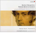 N.BURGMULLER:COMPLETE WORKS FOR PIANOFORTE/MENDELSSOHN:TRAUERMARSCH OP.103/F.BURGMULLER:ARABESQUE/ETC:TOBIAS KOCH(p)