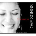 Love Songs / Primeiro de Amor Love Songs / Primeiro de Amor