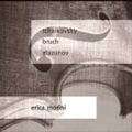 Violin Concertos - Tchaikovsky, Bruch, Glazunov / Erica Morini, Ferenc Fricsay, Berlin Radio SO, etc