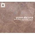 Groove Alla Turca