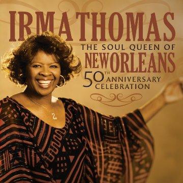 The Soul Queen Of New Orleans : 50th Anniversary Celebration