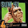 SUM41/Does This Look Infected?[0634922]