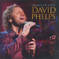 Legacy of Love: David Phelps Live!  [CD+DVD] ［CD+DVD］