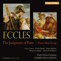 J.Eccles: The Judgment of Paris, Three Mad Songs / Christian Curnyn, Early Opera Company, Roderick Williams, Benjamin Hulett, etc