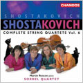 Shostakovich: Complete String Quartets, Vol.6 Shostakovich: Complete String Quartets, Vol.6