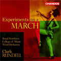 EXPERIMENTS ON A MARCH:PURCELL:FUNERAL MUSIC FOR QUEEN MARY/WAGNER:HULDIGUNGSMARSCH/ETC:C.RUNDELL(cond)/ROYAL NORTHERN COLLEGE OF MUSIC WIND ORCHESTRA