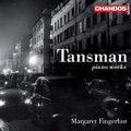 Tansman: Piano Works / Margaret Fingerhut