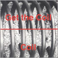 Get the Coil