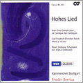 Hohes Lied / Frieder Bernius, Stuttgart Chamber Choir