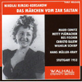 Rimsky-Korsakov: Das Marchen vom zar Saltan (In German/1952) / Hans Muller-Kray(cond), Stuttgart Radio SO & Chorus, Wilhelm Schirp(Bs), Maud Cunitz(S), etc