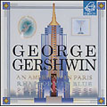 ガーシュウィン:パリのアメリカ人|ポーギーとベス 他 ガーシュウィン:パリのアメリカ人|ポーギーとベス 他