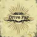 Drive Far