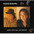 Hybrid Butterfly feat.鳴海じゅん Hybrid Butterfly feat.鳴海じゅん