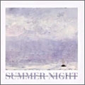 サマー・ナイト：夏の夜
