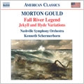 ʥå/Morton GouldJekyll&Hyde Variations/Fall River Legend[8559242]