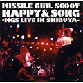 ハッピー&ソング ミサイルガールスクート ライブインシブヤ ハッピー&ソング ミサイルガールスクート ライブインシブヤ