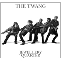 The Twang (UK)/Jewellery Quarter[518655203]