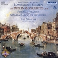 Sirmen: 6 Violin Concertos Op.3 -No.1-No.6 (10/14-18/2006):Piroska Vitarius(vn)/Pal Nemeth(dir)/Savaria baroque Orchestra Sirmen: 6 Violin Concertos Op.3 -No.1-No.6 (10/14-18/2006):Piroska Vitarius(vn)/Pal Nemeth(dir)/Savaria baroque Orchestra