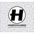 Hospitalised : 10 Years Of Hospital 3xCD 68 Tracks