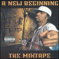 A New Beginning...The Mixtape A New Beginning...The Mixtape