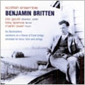 Britten: Les Illuminations, Variations on a Theme of Frank Bridge, Serenade for Tenor, Horn and Strings Britten: Les Illuminations, Variations on a Theme of Frank Bridge, Serenade for Tenor, Horn and Strings