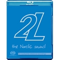 The Nordic Sound - 2L Audiophile Reference Recordings  ［SACD Hybrid+Blu-ray Audio］