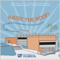Raise the Roof ! -P.Basler, J.Puckett, D.Grantham, J.P.Sousa, etc / David A. Waybright(cond), University of Florida Wind Symphony Raise the Roof ! -P.Basler, J.Puckett, D.Grantham, J.P.Sousa, etc / David A. Waybright(cond), University of Florida Wind Symphony