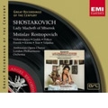 Shostakovich: Lady Macbeth of Mtsensk / Mstislav Rostropovich(cond), LPO, Ambrosian Opera Chorus, Galina Vishnevskaya(S), etc