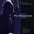 Paul Carrack Collection, The 21 Good Reasons Paul Carrack Collection, The 21 Good Reasons