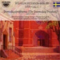 PETERSON-BERGER:THE DOOMSDAY PROPHETS :ULF SOEDERBLOM(cond)/SWEDISH RADIO SYMPHONY ORCHESTRA/ETC PETERSON-BERGER:THE DOOMSDAY PROPHETS :ULF SOEDERBLOM(cond)/SWEDISH RADIO SYMPHONY ORCHESTRA/ETC