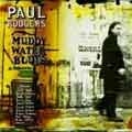 Muddy Water Blues: Tribute To Muddy Waters