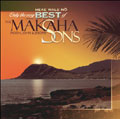 Heke Wale No - Only The Very Best Of The Makaha Sons