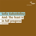 Gubaidulina: Cello Concerto No.2 "And the Feast is in Full Progress"(5/31/1994), 10 Preludes for Cello (3/27/1994)/ David Geringas(vc), Jukka-Pekka Saraste(cond), Finnish RSO, etc