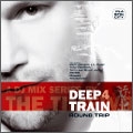 Deep Train Vol.4: Round Trip A DJ Mix Series By The Timewriter